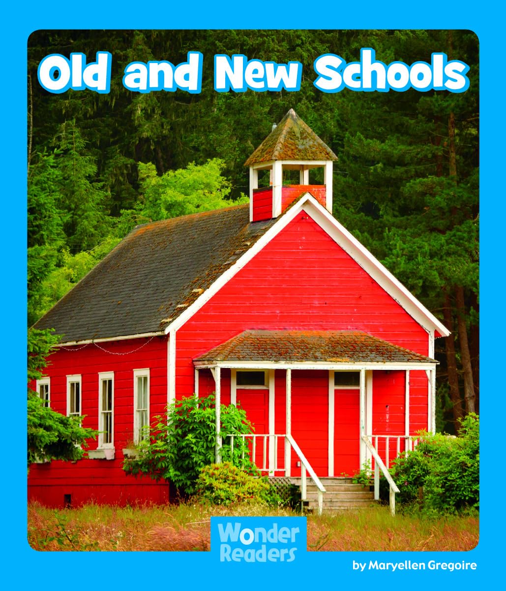 Old and New Schools (Wonder Readers: Social Studies)