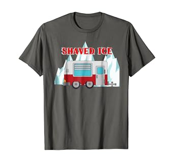 Amazon Com Shaved Ice Shirt Food Truck Trailer Concession T