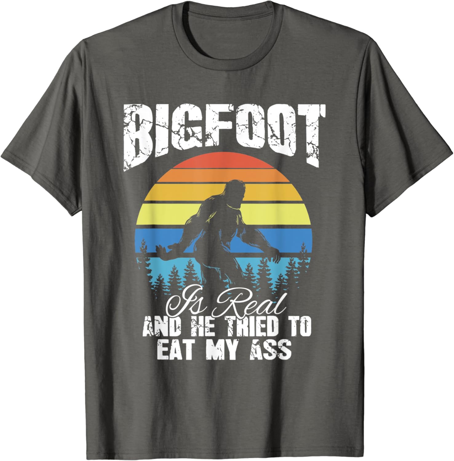 bigfoot is real shirt