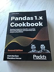 Pandas 1.x Cookbook - Second Edition: Practical recipes for scientific ...