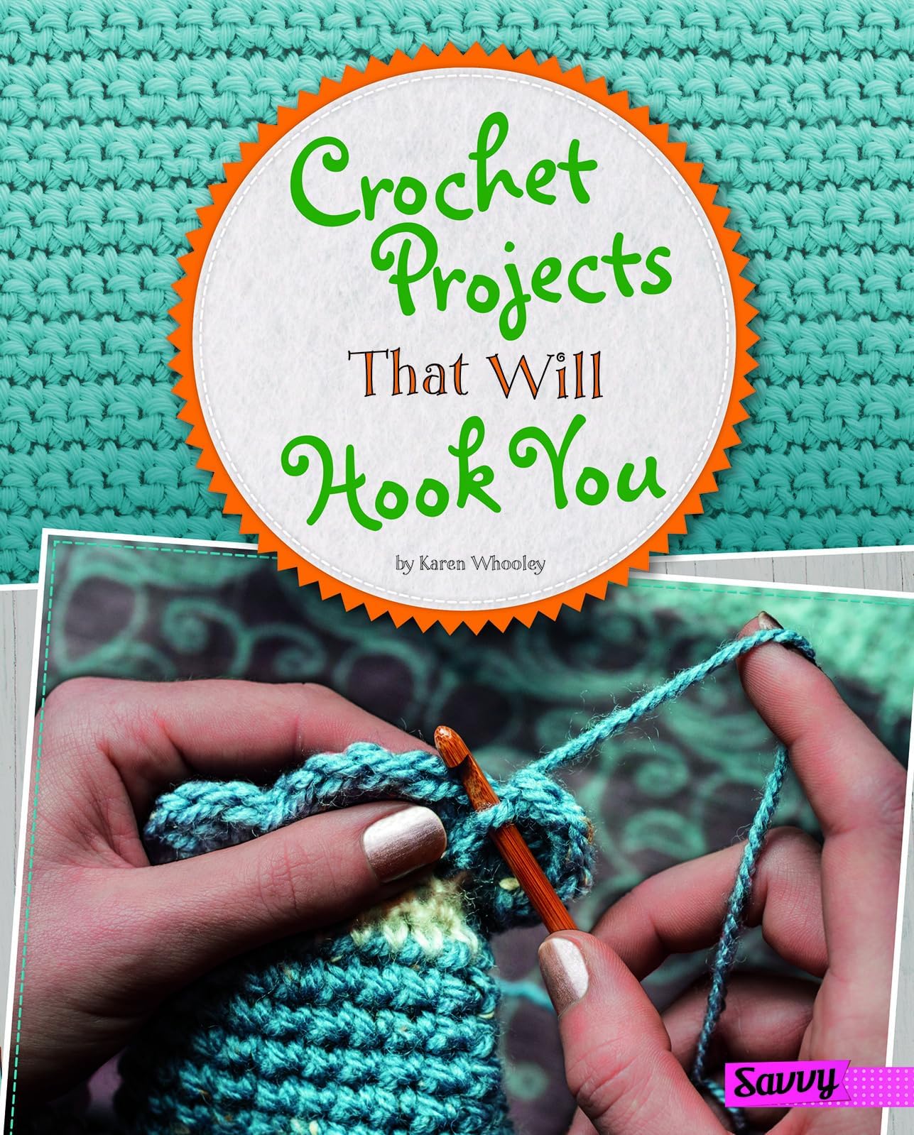 Crochet Projects That Will Hook You (Crafty Creations)