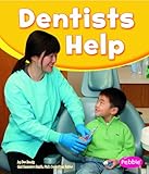 Dentists Help (Our Community Helpers)