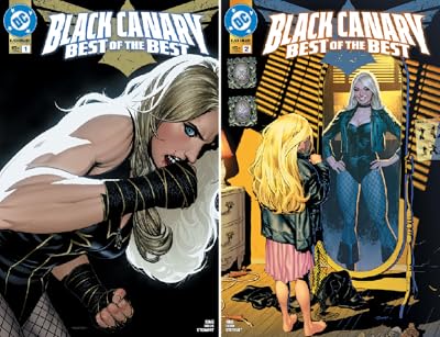 Item 4 in list of 46. Series Black Canary: Best of the Best (2024-). . .