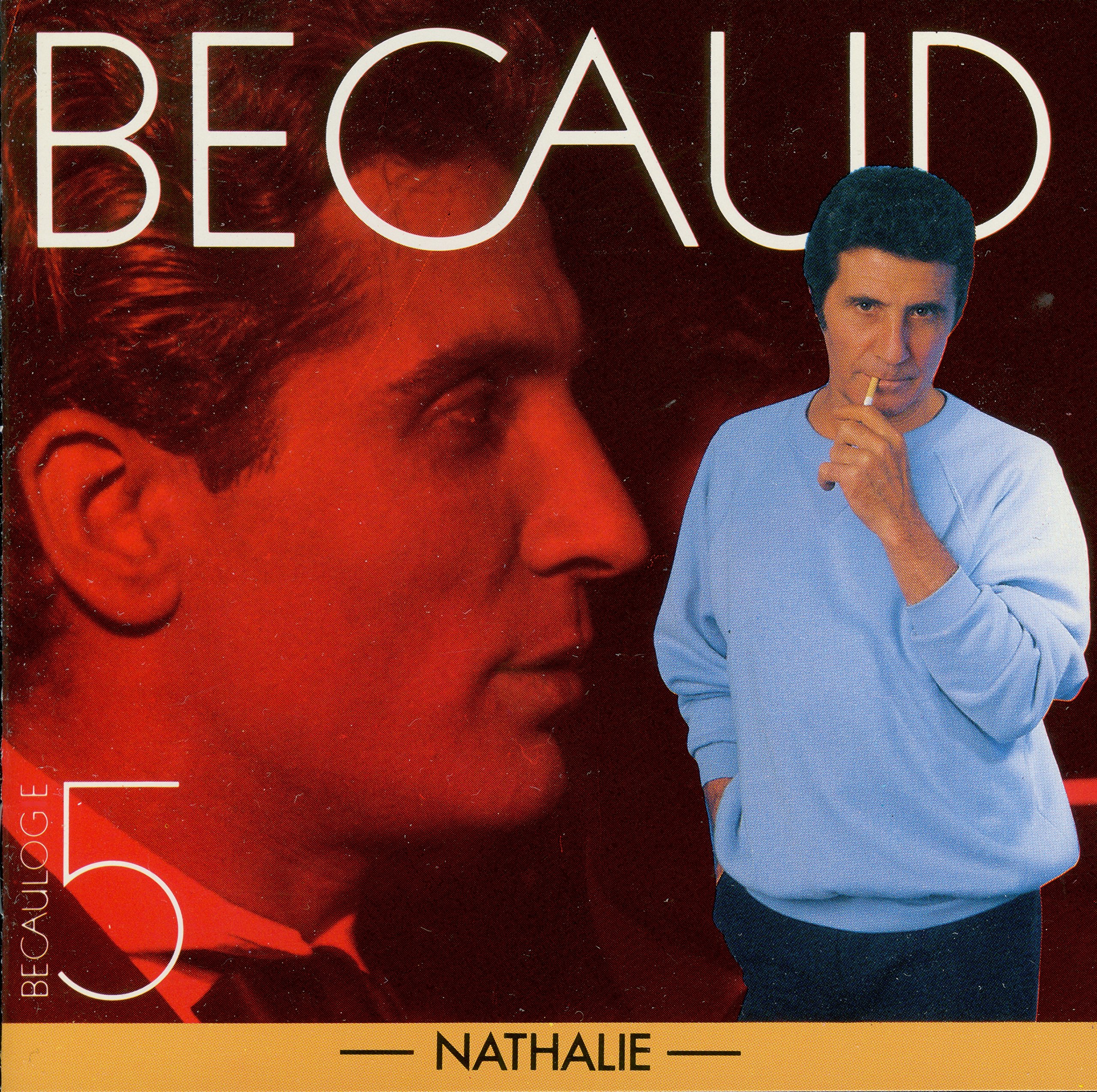 Becaulogie, volume 5 : Nathalie [Audio CD] Gilbert Bécaud