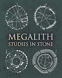 Megalith: Studies in Stone (Wooden Books, 52)