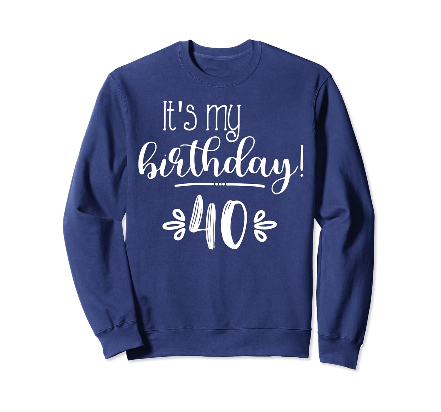 forty sweatshirt