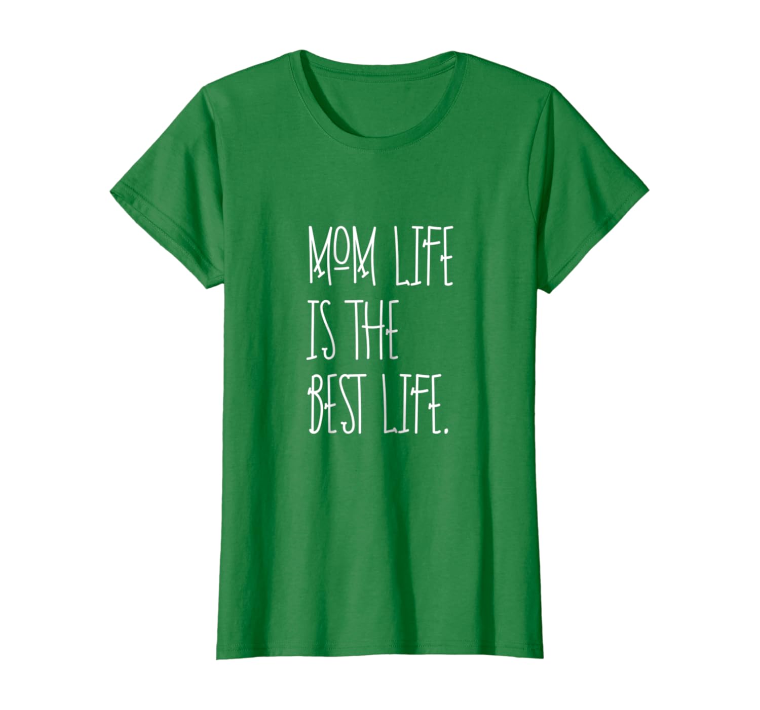 Amazon Com Mom Is The Best Life Funny Parenting Quote Tshirt Clothing