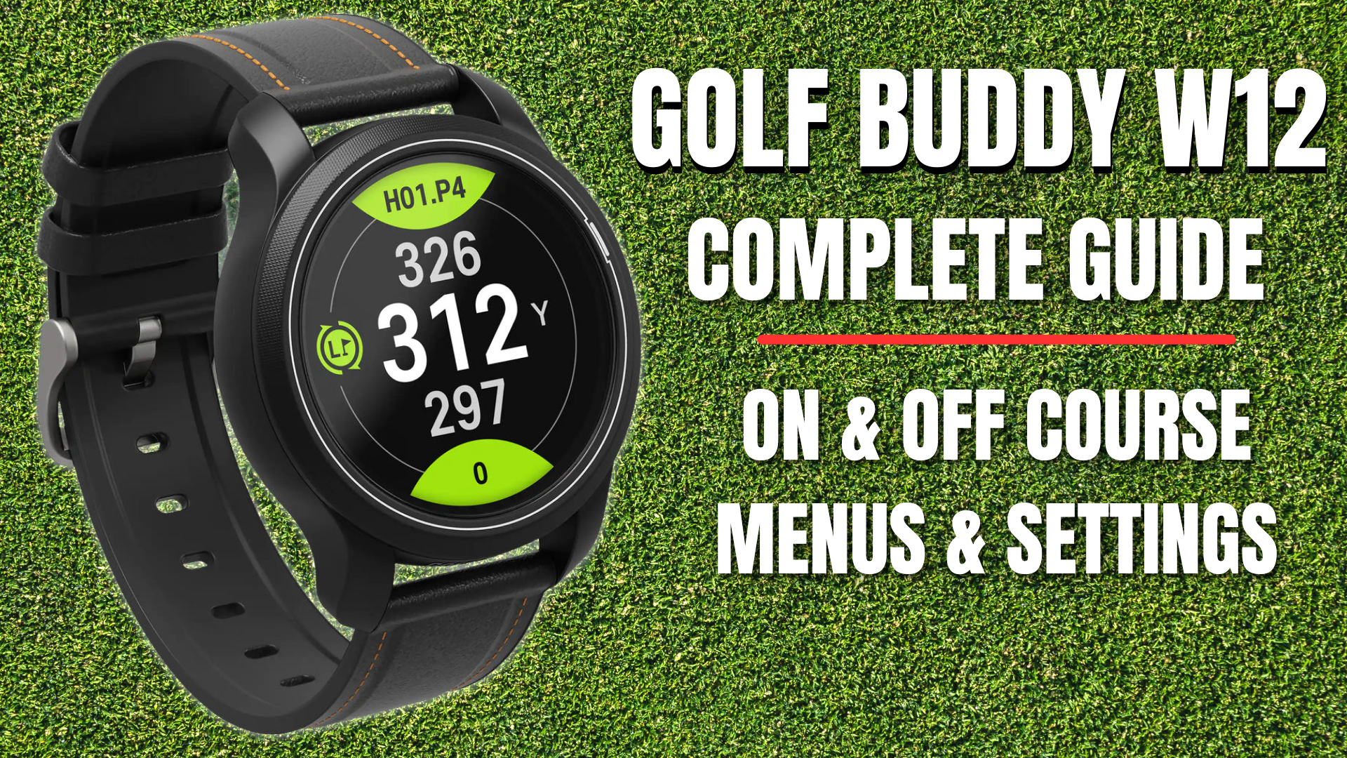 Watch Golf Buddy Aim W12 Walkthrough on Amazon Live