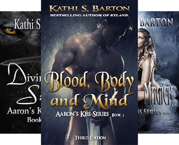 Divine Savior Aaron S Kiss Series Book 2 Kindle Edition By Barton Kathi Literature Fiction Kindle Ebooks Amazon Com