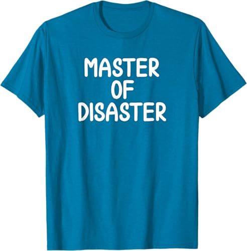 Miniatura 7 de Camiseta divertida con texto en inglés "Master Of Disaster"