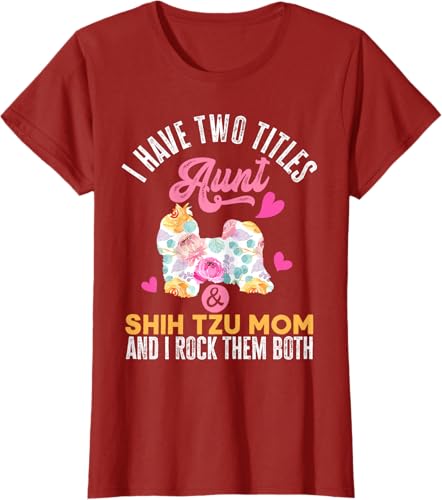 Miniatura 23 de I Have Two Titles Aunt and Shih Tzu Mom | Funny Dog Men Women T-Shirt Black,Navy Blue,Asphalt Grey,Cranberry Red,Red,Kelly Green,Dark Heather