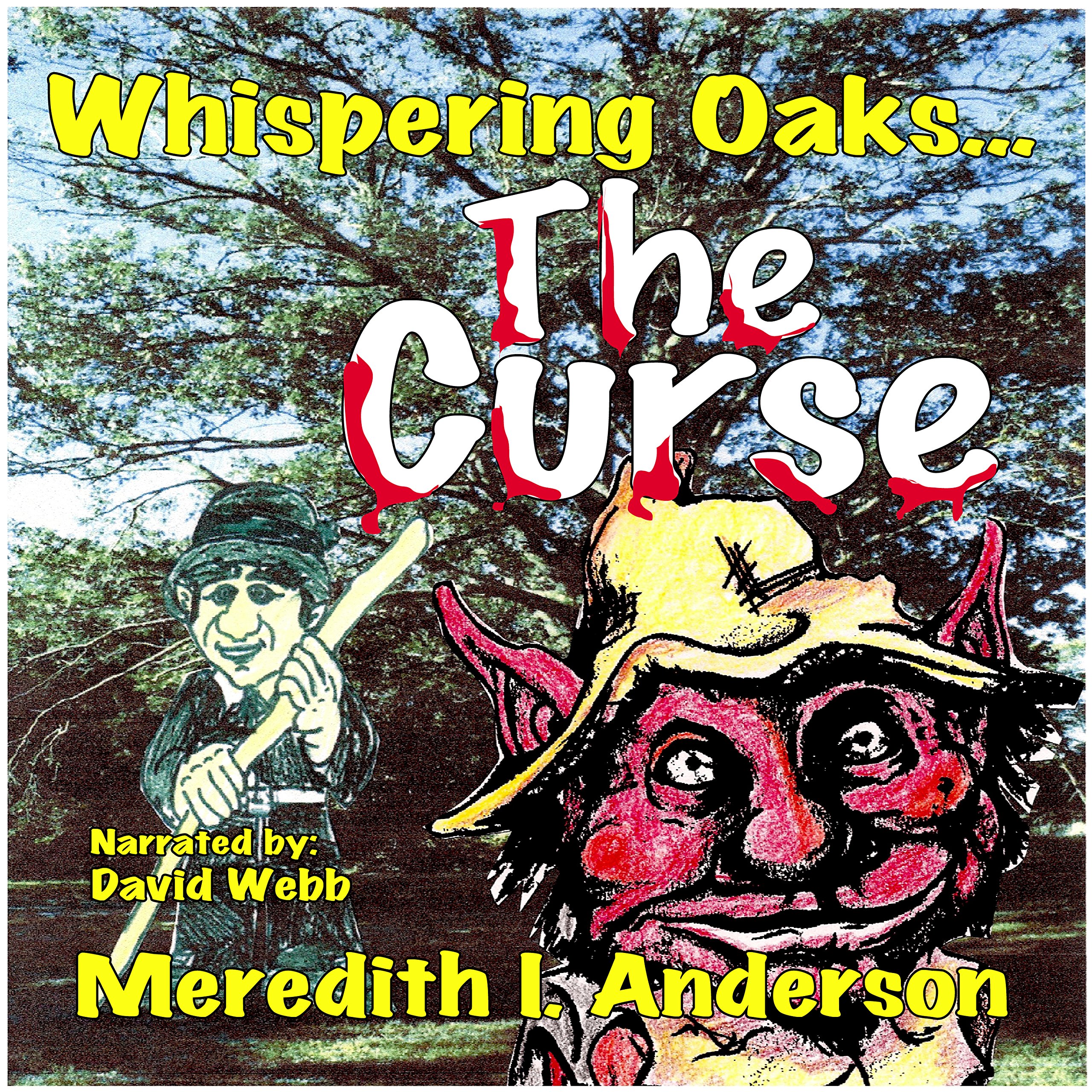 Whispering Oaks: The Curse
