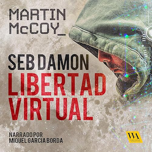 Seb Damon, Libertad Virtual: Seb Damon 2