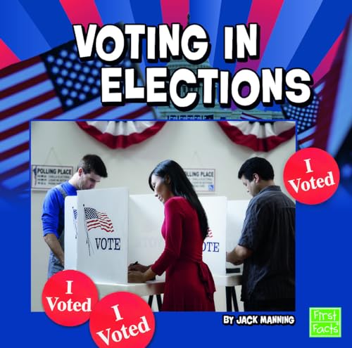 Voting in Elections (First Facts)