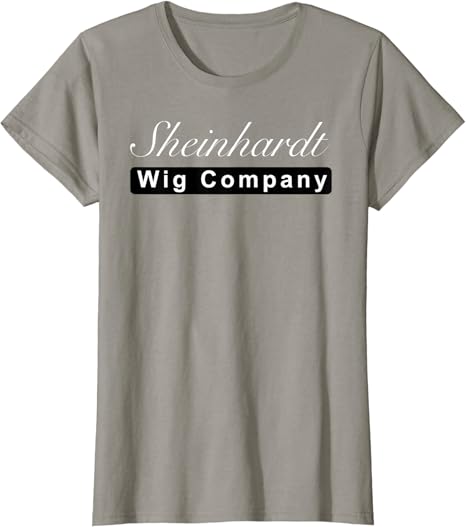 Sheinhardt wig company shirt Clearance