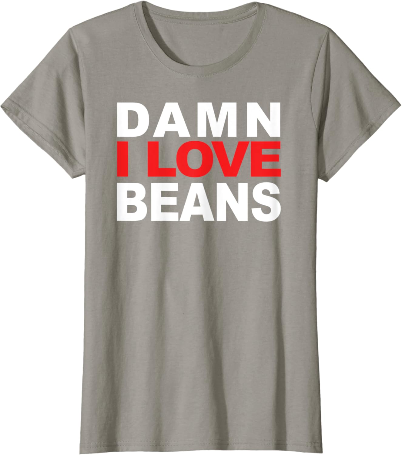 I love beans shirt Clearance