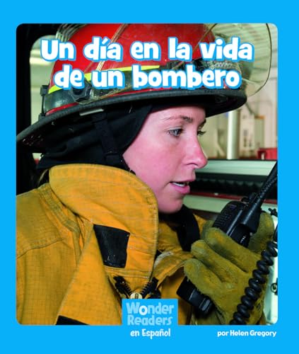 Un día en la vida de un bombero / A Firefighter... [Spanish] 142968996X Book Cover