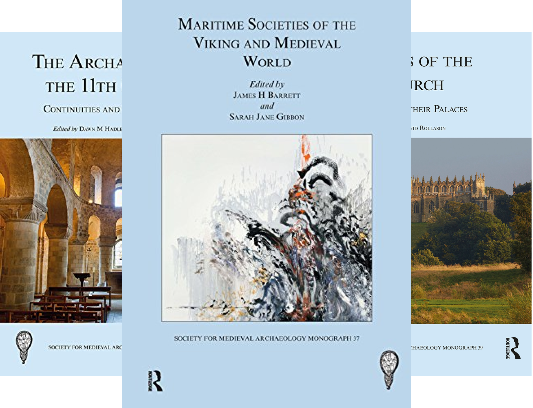 The Society for Medieval Archaeology Monographs (23 Book Series) The Society for Medieval Archaeology Monographs (23 Book Series)