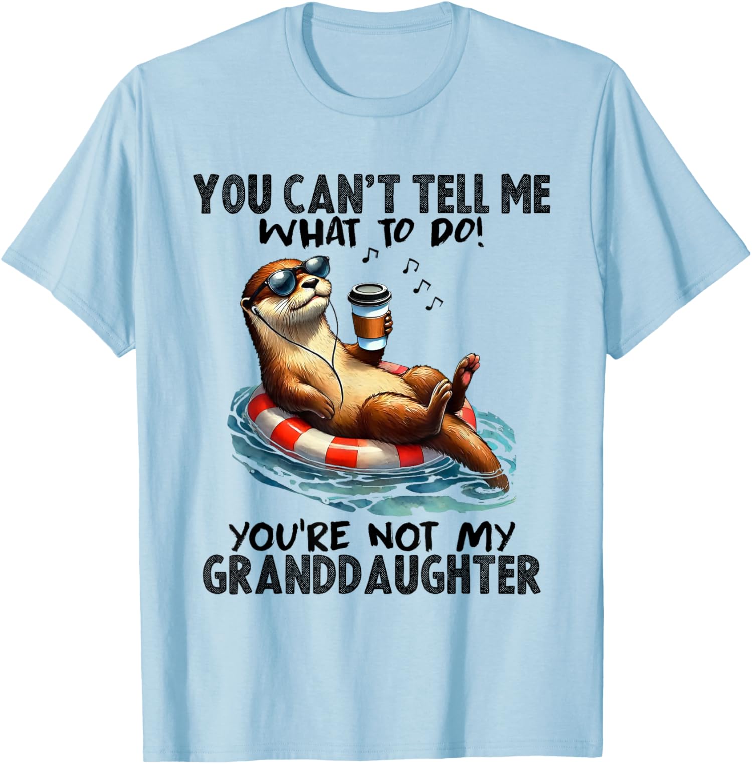 You Cant Tell Me What To Do Funny Granddaughter Unisex T-Shirt - Picture 3 of 4