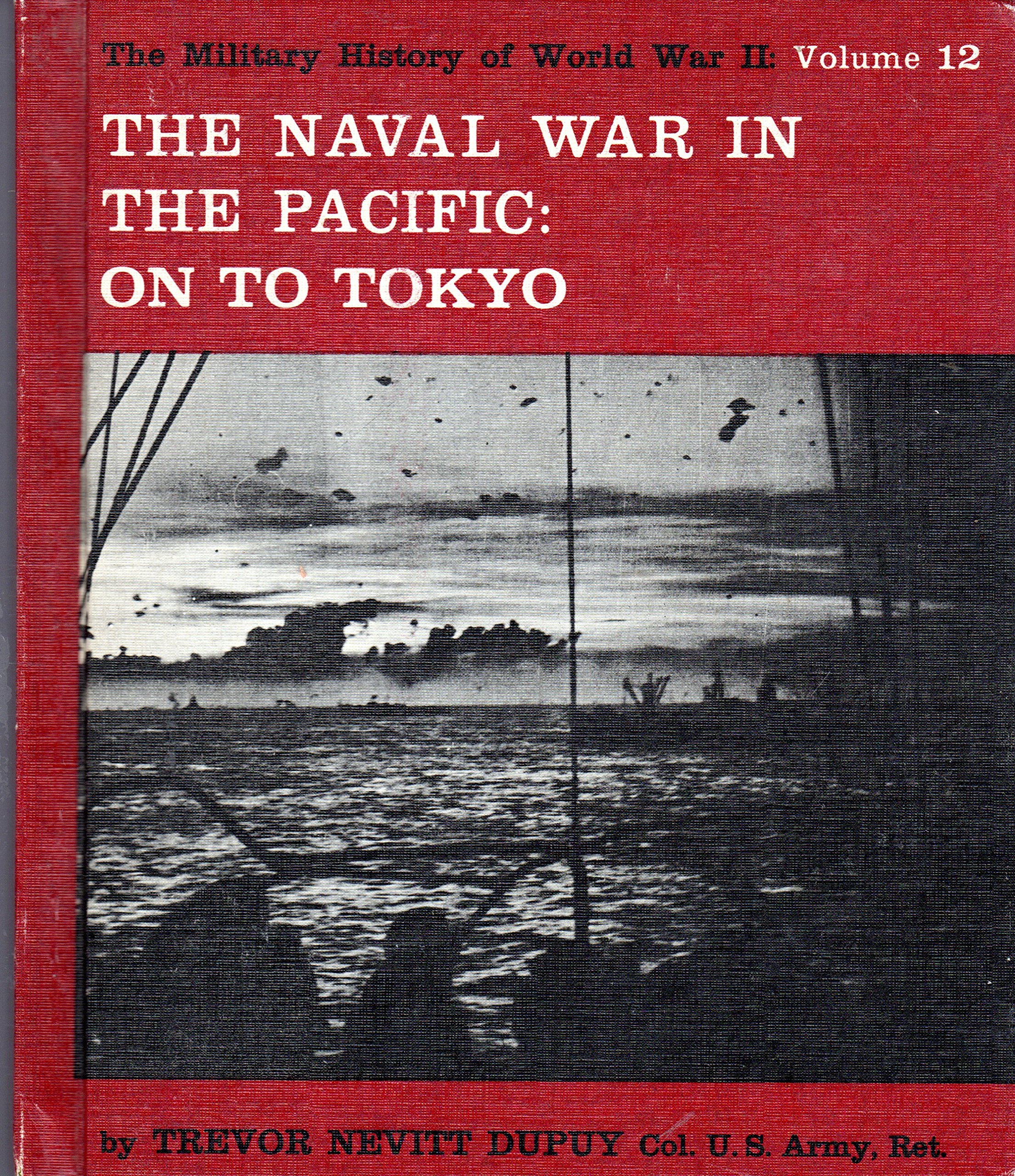 The Military History of World War II: Volume 12 [Hardcover]