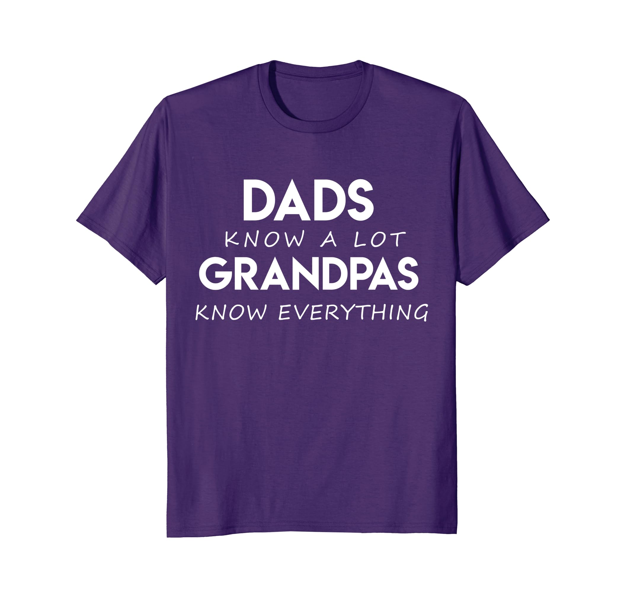 Funny Dads Know A Lot Grandpas Know Everything TShirt-anz