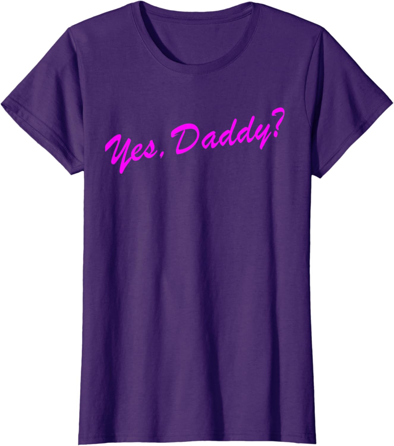 Yes daddy t shirt Clearance