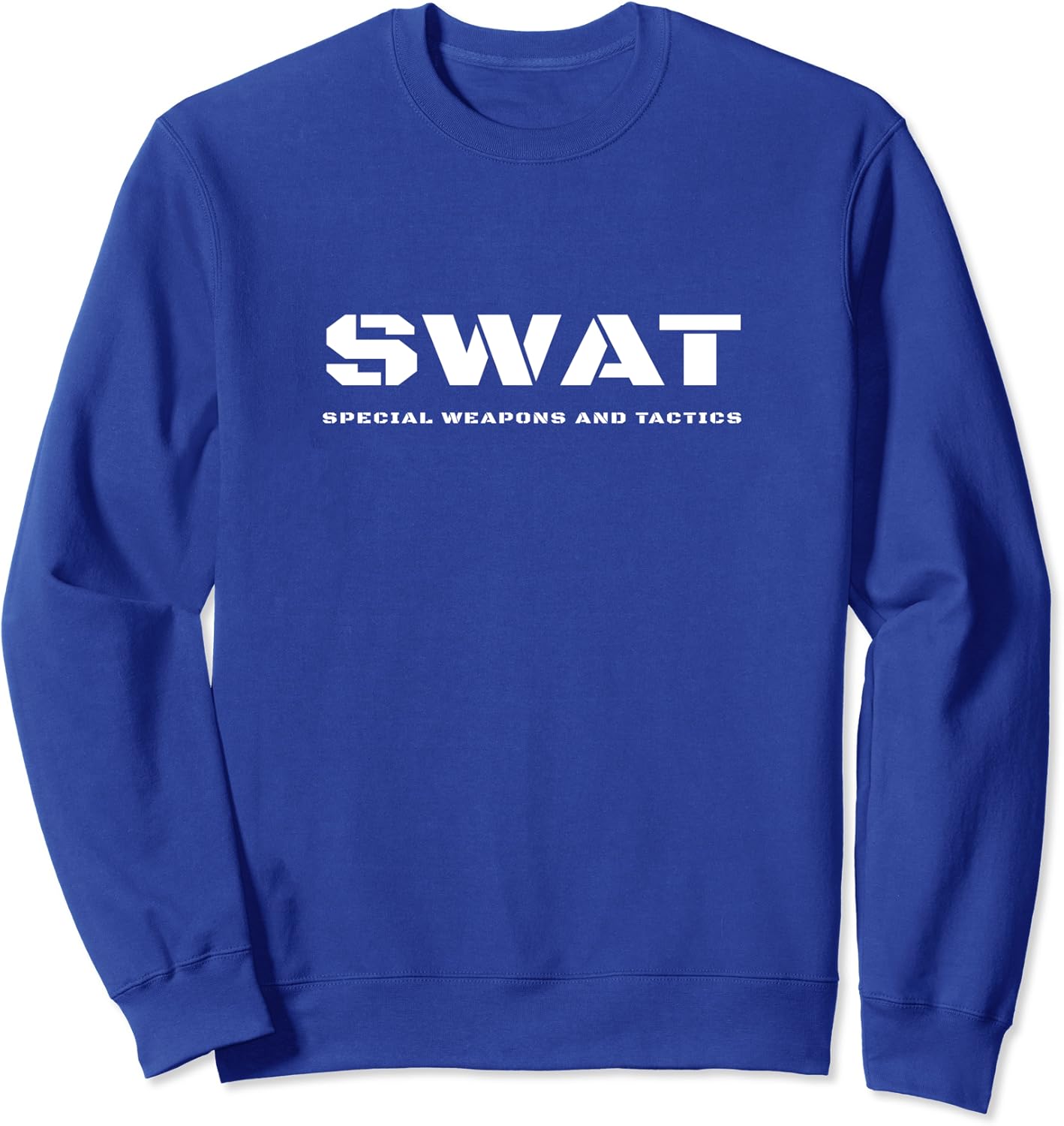 Amazon Com Swat Special Weapons And Tactics Costume Stencil Text Design Sweatshirt Clothing Amazon Com Swat Special Weapons And Tactics Costume Stencil Text Design Sweatshirt Clothing