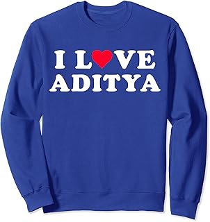 I Love Aditya Matching Girlfriend & Boyfriend Aditya Name Sweatshirt