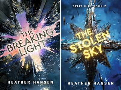 Amazon Com The Breaking Light Split City Book 1 Ebook Hansen Heather Kindle Store