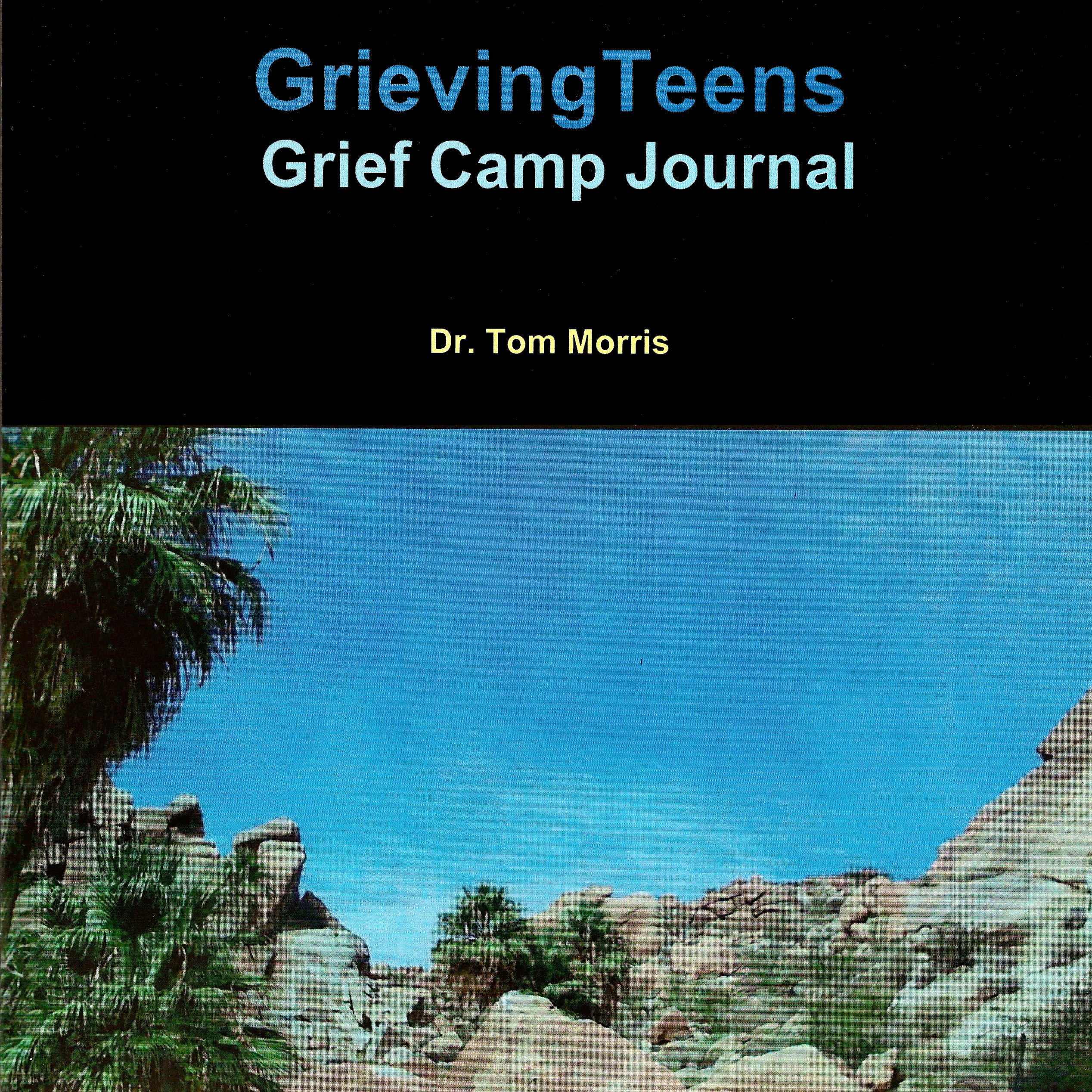 GrievingTeens Grief Camp Journal