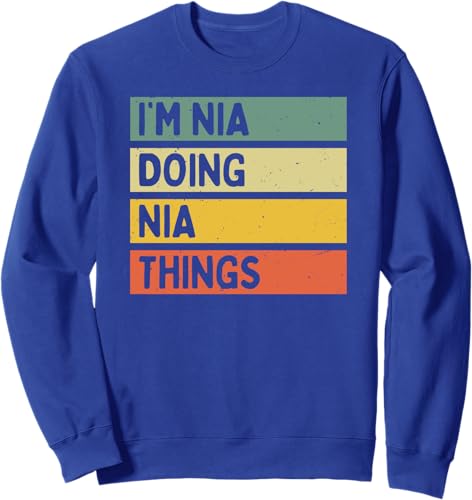 Miniatura 3 de I'm Nia Doing Nia Things Funny Personalized Quote Sweatshirt