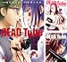 [まとめ買い] DEAD Tube　～デッドチューブ～