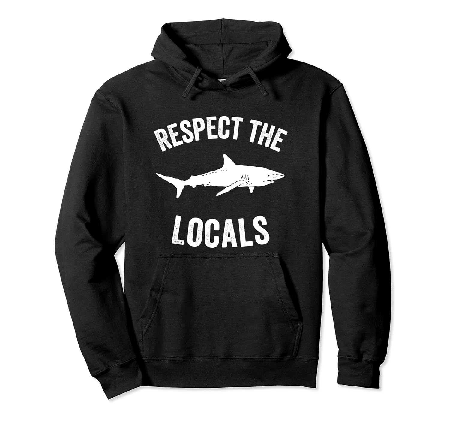 Shark Hoodie Ocean Animal Rights Respect The Locals Sharks Pullover Hoodie