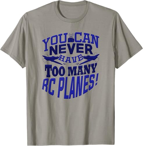 RC Plane You Can Never Have Too Many RC Aviones Hobby Lover - Camiseta, gris, S Gris Oscuro,Blanco,Azul Pastel,Rojo,Hierba,Verde Kelly,Limón,Gris