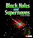 Black Holes and Supernovas (The Solar System and Beyond)