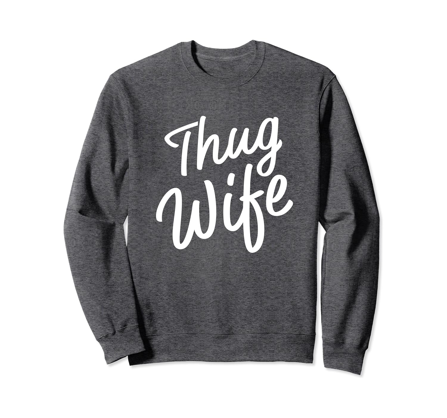 thug wife sweater