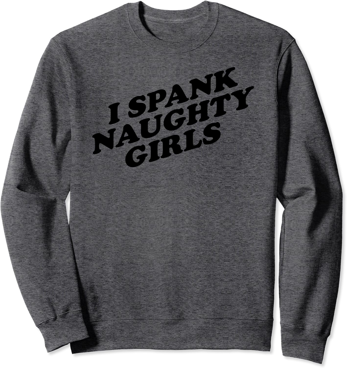 I Spank Naughty Girls-Domination