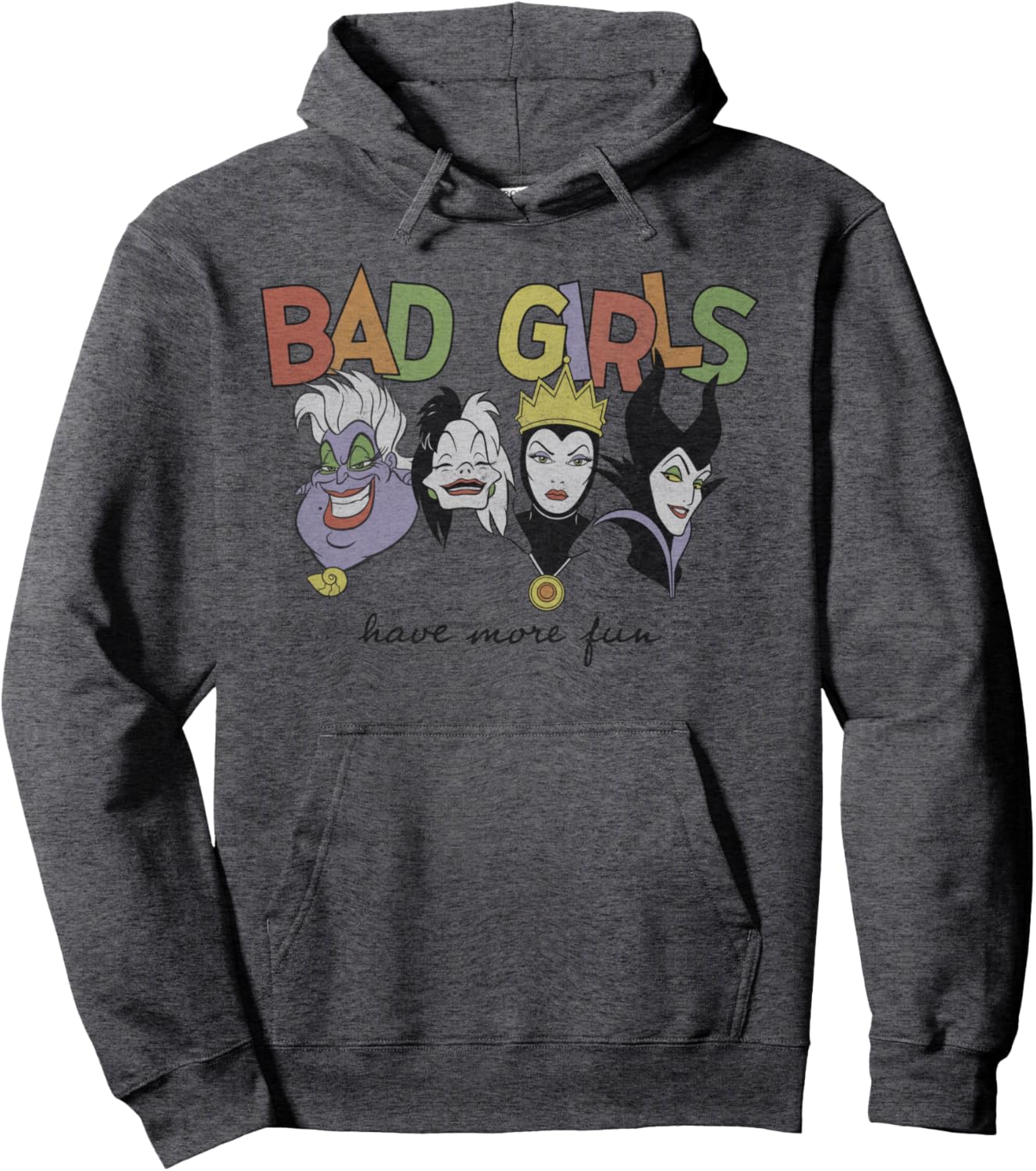 Disney Princess Villains Bad Girls Have More Fun Sudadera con Capucha
