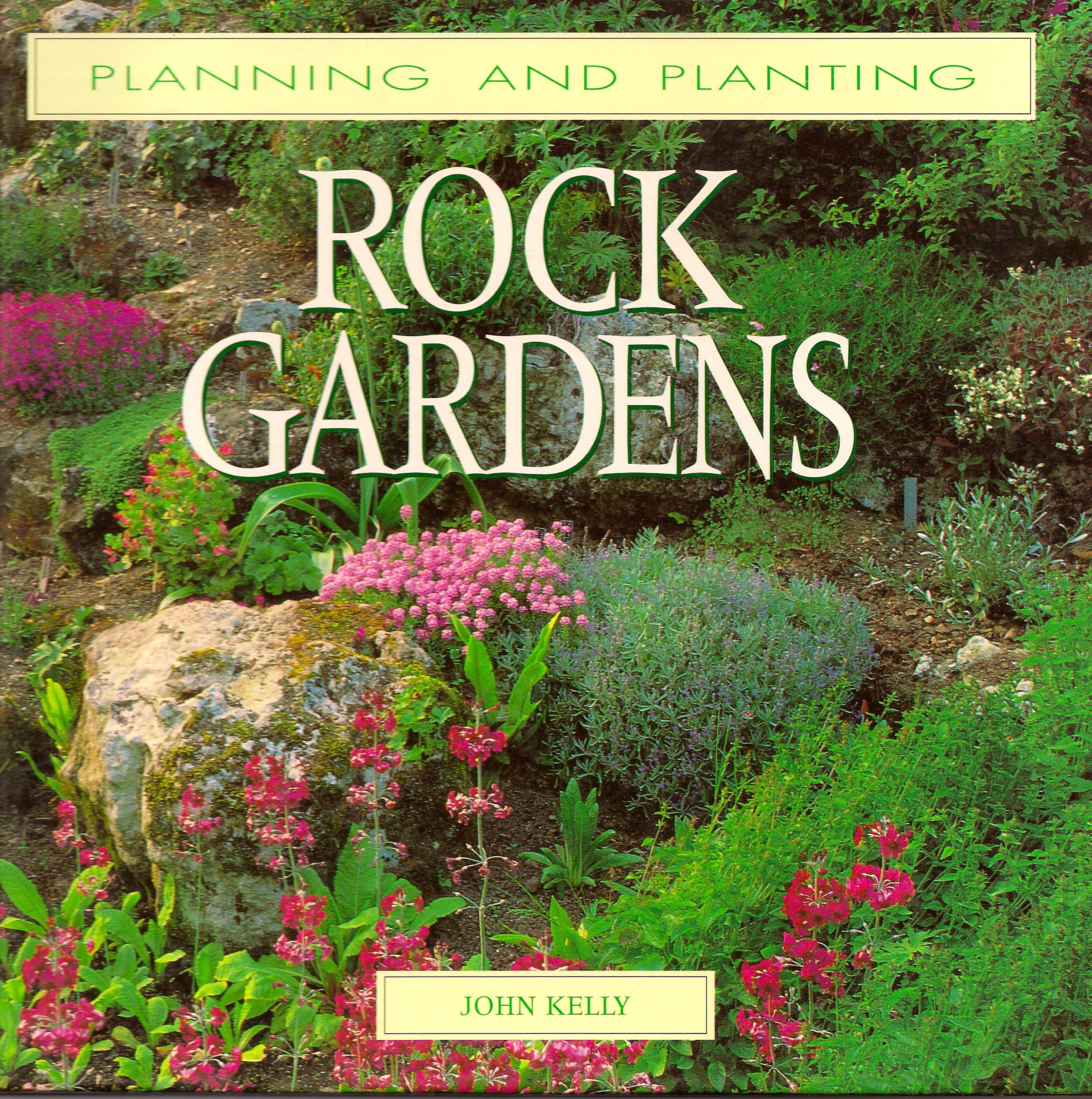 Planning and Planting Rock Gardens (Planning and Planting Series)