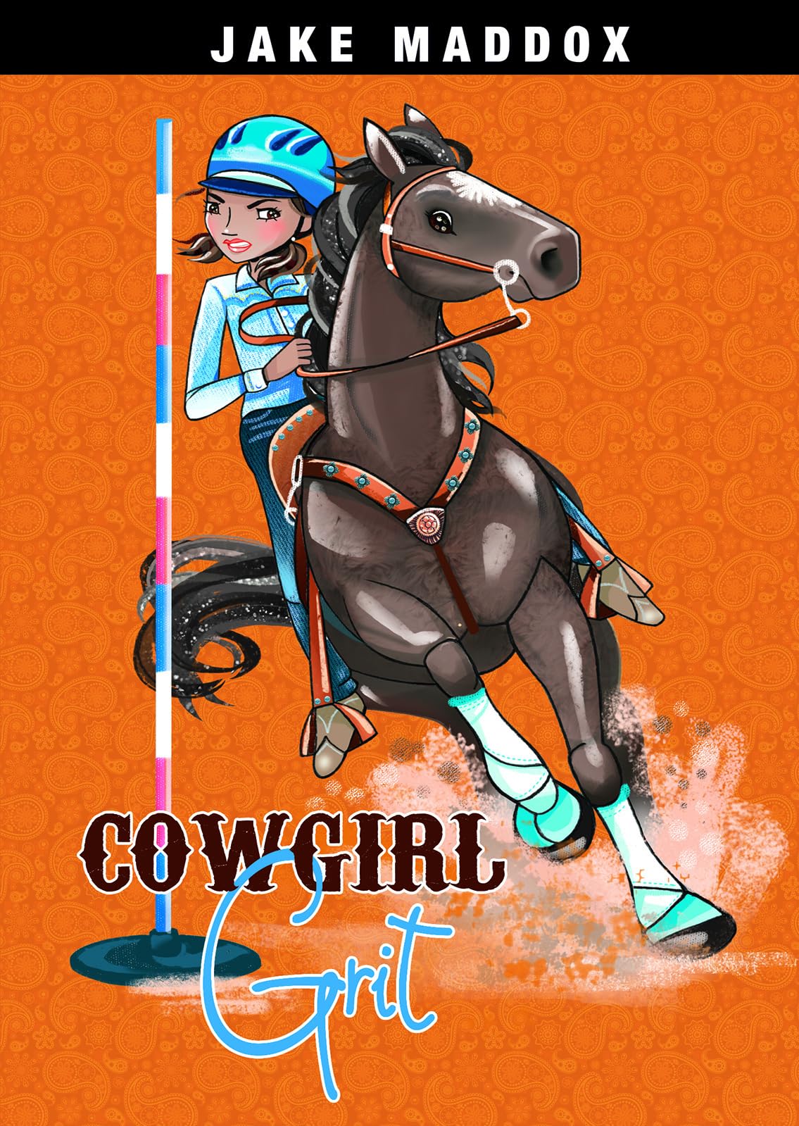 Cowgirl Grit (Jake Maddox Girl Sports Stories)