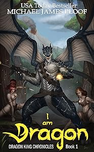 Amazon Com I Am Dragon Dragon King Chronicles Book 1 Ebook Ploof Michael James Kindle Store Amazon Com I Am Dragon Dragon King Chronicles Book 1 Ebook Ploof Michael James Kindle Store