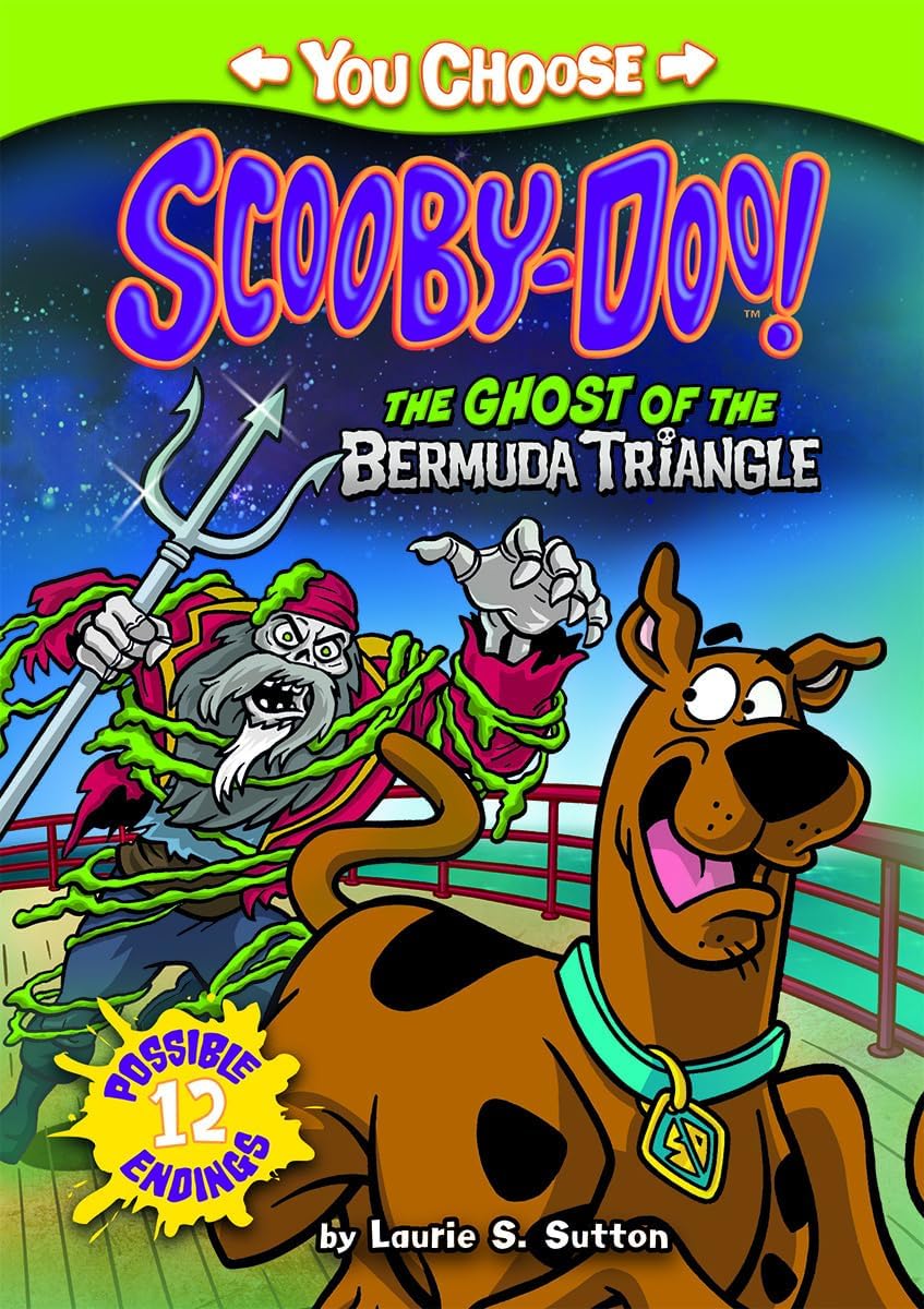 The Ghost of the Bermuda Triangle (You Choose Stories: Scooby-Doo) Paperback โ 1 Aug. 2014