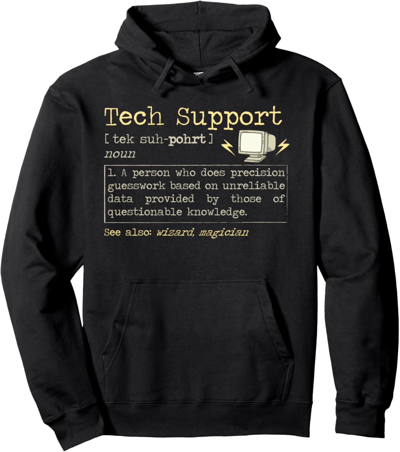 Tech Support Definition – Technical Wizard And Magician Pullover Hoodie Tech Support Definition – Technical Wizard And Magician Pullover Hoodie