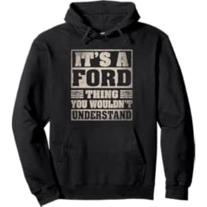 Ford Last Name Shirt It’s A Ford Thing Pullover Hoodie