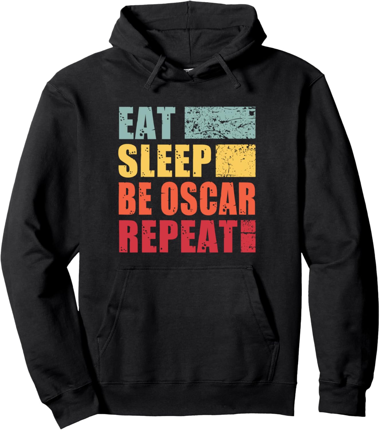 Personalised name Eat Sleep Be Oscar Pullover Hoodie