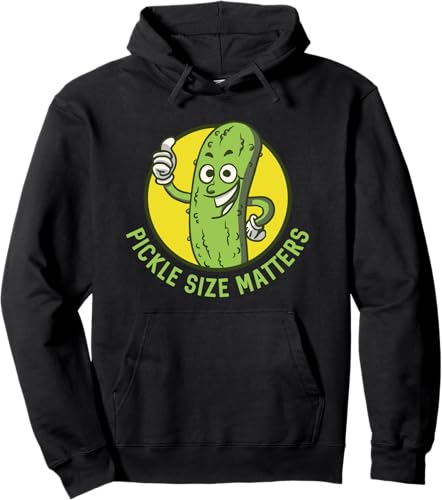 Pickle Size Matters Fun Pun Pickle Lovers Cucumber Pickle Day Pullover Hoodie