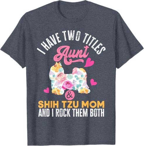 Miniatura 4 de I Have Two Titles Aunt and Shih Tzu Mom | Funny Dog Men Women T-Shirt Black,Navy Blue,Asphalt Grey,Cranberry Red,Red,Kelly Green,Dark Heather