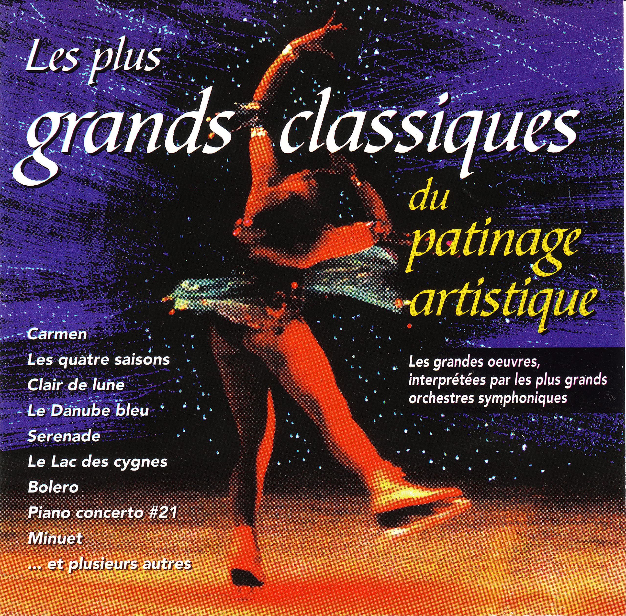 Les grands classiques du patinage artistique [Audio CD] Patinage artistique