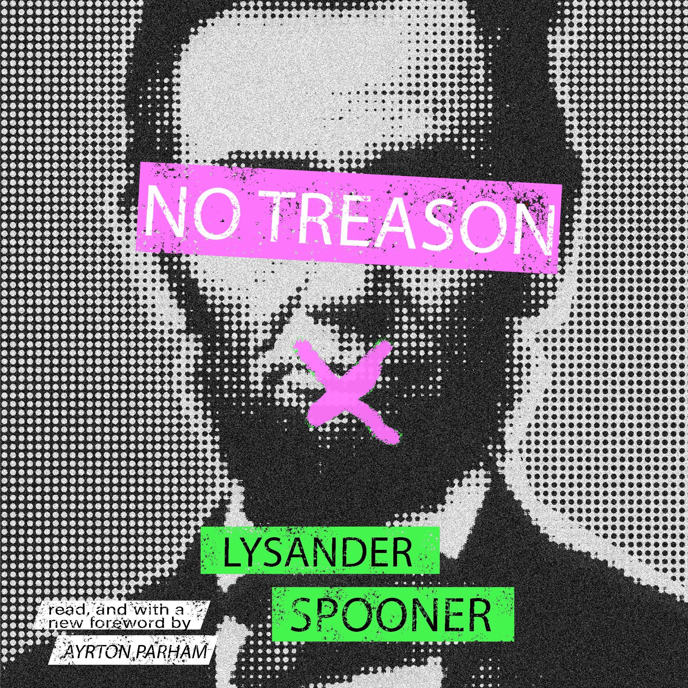 Cover art for No Treason: The Anarchist Classic with a New Introduction