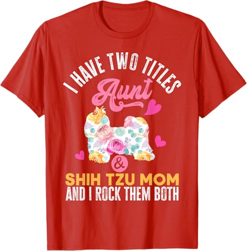 Miniatura 34 de I Have Two Titles Aunt and Shih Tzu Mom | Funny Dog Men Women T-Shirt Black,Navy Blue,Asphalt Grey,Cranberry Red,Red,Kelly Green,Dark Heather